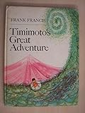 Timimoto's great adventure