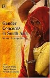 Gender Concerns in South Asia: Some Perspectives