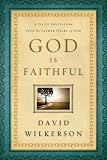 God is faithful : a daily invitation into the father heart of God