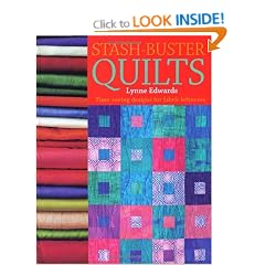 Stash-Buster Quilts: Time-Saving Designs for Fabric Leftovers