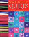 Stash-Buster Quilts: Time-Saving Designs for Fabric Leftovers