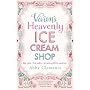 Vivien's Heavenly Ice Cream Shop by Abby Clements