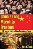 China's long march to freedom : grassroots modernization