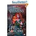 Les Bannis et les Proscrits, tome 1 : Le Feu de la Sor'ci�re
