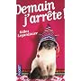 Demain j'arr�te ! de Gilles Legardinier