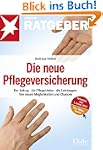 Die neue Pflegeversicherung: Der Antr...