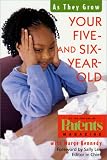 Your Five- and Six-Year-Old: As They Grow