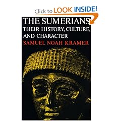 The Sumerians: Their History, Culture, and Character (Phoenix Books)