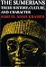 The Sumerians: Their History, Culture, and Character (Phoenix Books)