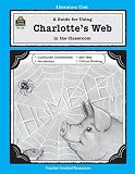 More details of book titled: A Guide for Using Charlotte's Web in the Classroom