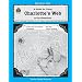Charlotte's Web: A Guide for Using in the Classroom (Literature Unit (Teacher Created Materials))