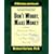 Don't Worry, Make Money: Spiritual and Practical Ways to Create Abundance and More Fun in Your Life