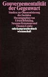 Gouvernementalit�t der Gegenwart: Studien zur �konomisierung des Sozialen - 