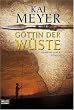 G�ttin der W�ste: Unheimlicher Roman