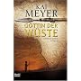 G�ttin der W�ste: Unheimlicher Roman