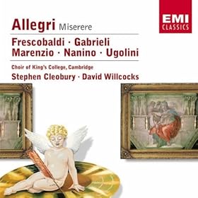 Nanino/Allegri/Marenzio/Frescobaldi/Ugolini/Gabrieli