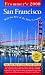 San Francisco (Frommer's Complete City Guides)