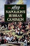1812: Napoleon's Russian Campaign