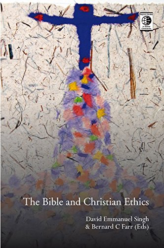 The Bible and Christian Ethics (Regnum Studies in Global Christianity)