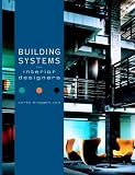 Building Systems for Interior Designers