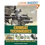 Combat Techniques: An Elite Forces Guide to Modern Infantry Tactics