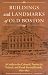Buildings and Landmarks of Old Boston: A Guide to the Colonial, Provincial, Federal, and Greek Revival Periods, 1630-1850