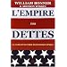 L'Empire des dettes : A l'aube d'une crise �conomique �pique