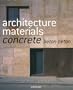 Architecture Materials: Concrete