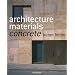 Architecture Materials: Concrete