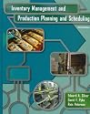 Inventory Management and Production Planning and Scheduling, 3rd Edition