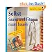 Selbst Sauna und Fitnessraum bauen