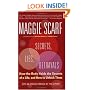 Secrets, Lies, Betrayals: How the Body Holds the Secrets of a Life, and How to Unlock Them