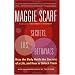 Secrets, Lies, Betrayals: How the Body Holds the Secrets of a Life, and How to Unlock Them