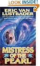 Mistress of the...