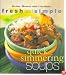 Quick-Simmering Soups (Better Homes and Gardens(R): Fresh and Simple)