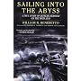 Sailing into the Abyss: A True Story of Extreme Heroism on the High Seas--winner of the 2006 US Maritime Literature Award