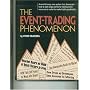 The Event-Trading Phenomenon