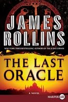 The Last Oracle LP: A Novel (Sigma Force Novels)