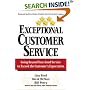 Exceptional Customer Service: Going Beyond Your Good Service to Exceed the Customer's Expectation