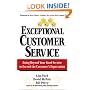 Exceptional Customer Service: Going Beyond Your Good Service to Exceed the Customer's Expectation