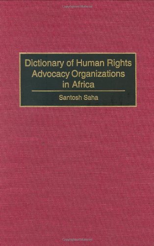 Dictionary of Human Rights Advocacy Organizations in Africa