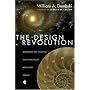The Design Revolution: Answering the Toughest Questions about Intelligent Design