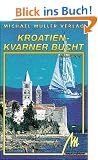 Kroatien. Kvarner Bucht. Reisehandbuch