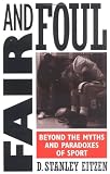 Fair and Foul: The Dark Side of American Sport