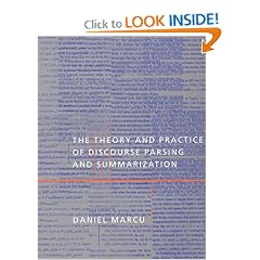 The Theory and Practice of Discourse Parsing and Summarization (Bradford Books)