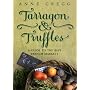 Tarragon and Truffles: A Guide To The Best French Markets