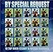 By Special Request: 18 Top Rock-Steady and Reggae Classics By Special Request: 18 Top Rock-Steady and Reggae Classics