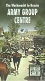 Scorched Earth - Army Group Centre - The Wehrmacht In Russia [UK IMPORT] - John Ericson