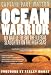 Ocean Warrior: My Battle to End the Illegal Slaughter on the High Seas