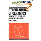 Strengthening of Ceramics (Manufacturing Engineering and Materials Processing) by  Kirchner